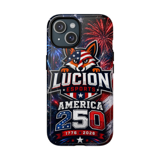 America 250 Phone Case — Lucion Esports Design (1776–2026)